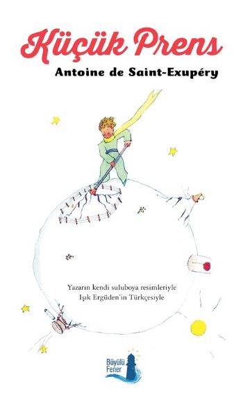 Küçük Prens %17 indirimli Antoine de Saint-Exupery Küçük Prens %17 indirimli Antoine de Saint-Exupery