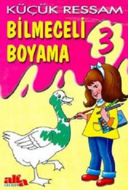 Küçük Ressam Bilmeceli Boyama 3 Aziz Sivaslıoğlu