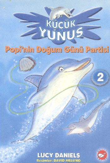 Küçük Yunus-2 Popi'nin Doğum Günü Partisi