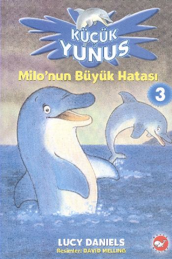 Küçük Yunus-3 Milo'nun Büyük Hatası