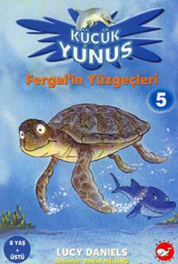 Küçük Yunus-Fergal'in Yüzgeçleri 5