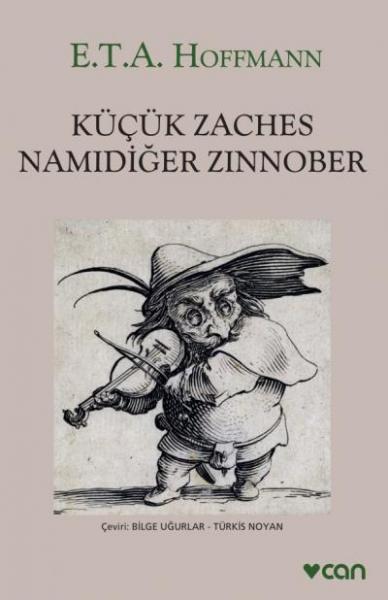 Küçük Zaches Namıdiğer Zinnober E.T.A. Hoffmann