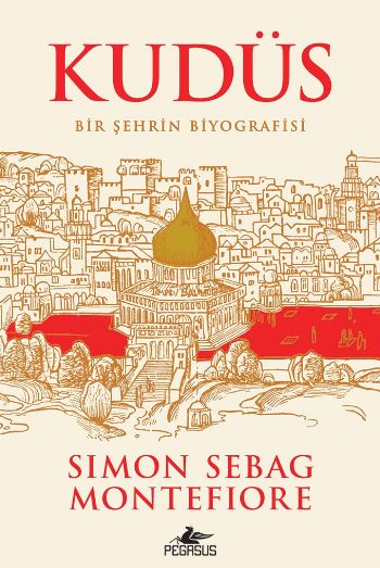 Kudüs Bir Şehrin Biyografisi