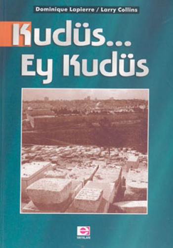 Kudüs Ey Kudüs %17 indirimli D.Lappierre-L.Collins