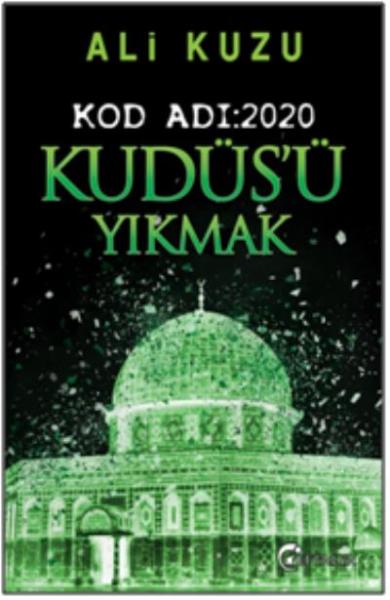 Kudüs’ü Yıkmak - Kod Adı-2020