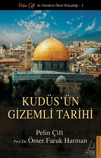 Kudüsün Gizemli Tarihi