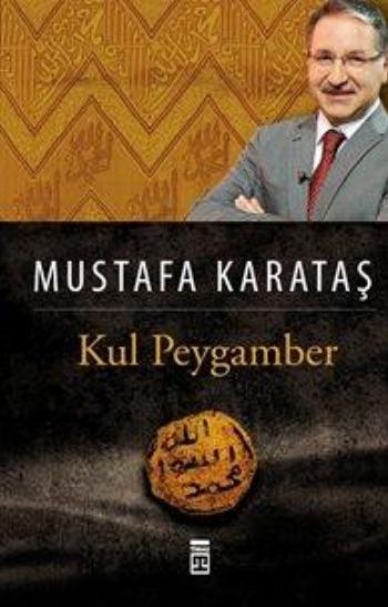 Kul Peygamber %17 indirimli Mustafa Karataş