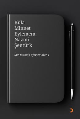 Kula Minnet Eylemem Nazmi Şentürk