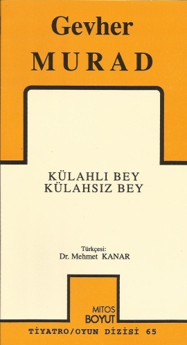 Külahlı Bey Külahsız Bey