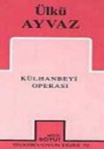 Külhanbeyi Operası