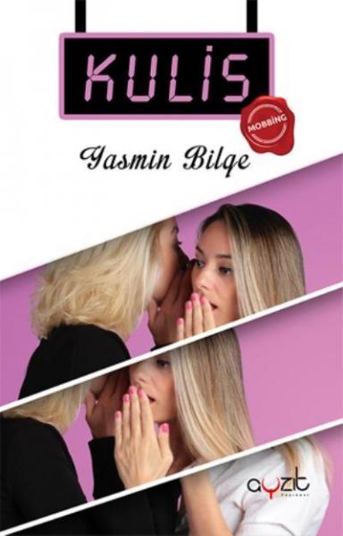 Kulis - Mobbing Yasmin Bilge