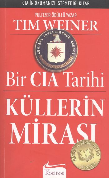 Küllerin Mirası "Bir CIA Tarihi"