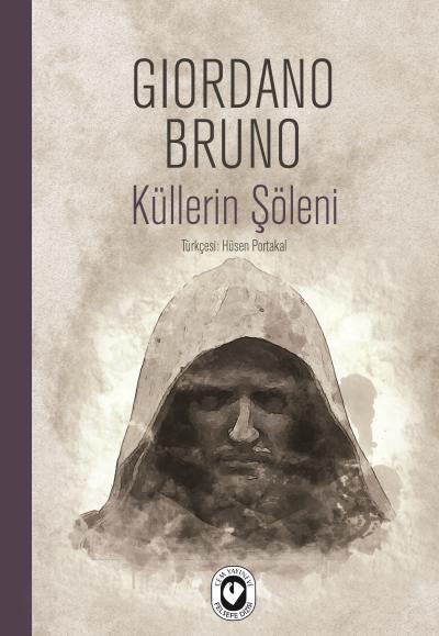 Küllerin Şöleni Giordano Bruno