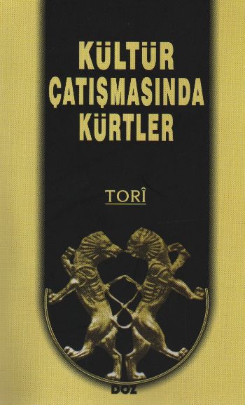 Kültür Çatışmasında Kürtler %17 indirimli Tori