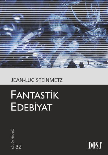Kültür Kitaplığı 032 Fantastik Edebiyat