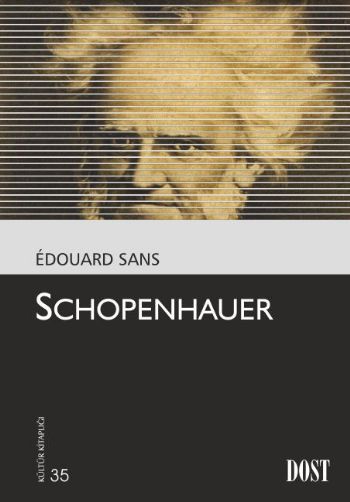 Kültür Kitaplığı 035 Schopenhauer %17 indirimli Edouard Sans