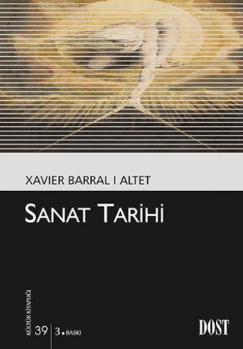 Kültür Kitaplığı 039 Sanat Tarihi %17 indirimli Xavier Barral I Altet