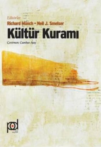 Kültür Kuramı Richard Münch-Neil J.Smelser