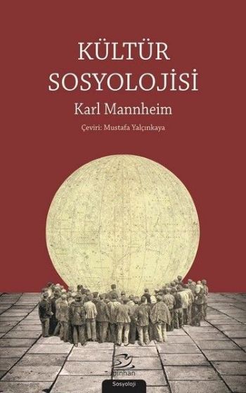 Kültür Sosyolojisi Karl Mannheim