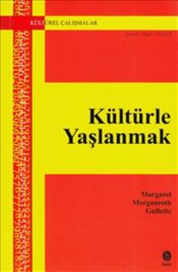 Kültürle Yaşlanmak