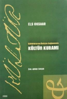 Kültürlerarası İletişim Bağlamında Kültür kuramı Els Oksaar