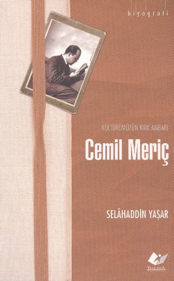 Kültürümüzün Kırk Ambarı Cemil Meriç %17 indirimli Selahaddin Yaşar