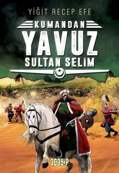 Kumandan 4-Yavuz Sultan Selim