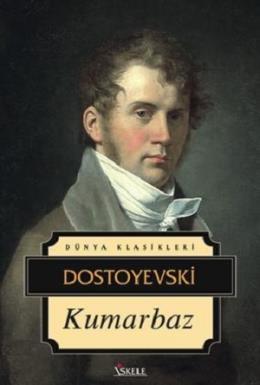 Kumarbaz Fyodor Mihailoviç Dostoyevski