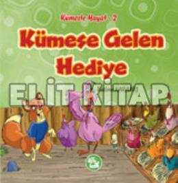 Kümese Gelen Hediye Fadime Karakuş