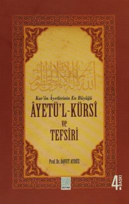 Kur’an Ayetlerinin En Büyüğü - Ayetü’l Kürsi ve Tefsiri