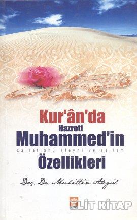 Kur’an’da Hazreti Muhammed’in (s.a.s) Özellikleri