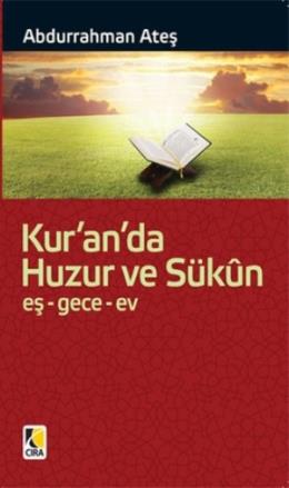 Kur’an’da Huzur ve Sükun