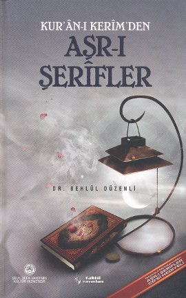 Kur’an-ı Kerim’den Aşr-ı Şerifler