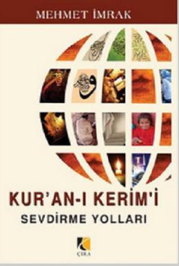 Kur’an-ı Kerim’i Sevdirme Yolları