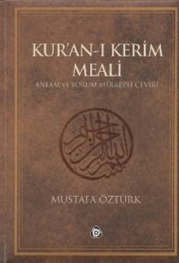 Kur’an-ı Kerim Meali (Orta Boy) Mustafa Öztürk