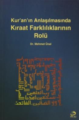 Kur’an’ın Anlaşılmasında Kıraat Farklılıklarının Rolü