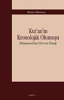 Kur’an’ın Kronolojik Okunuşu