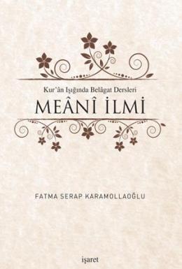 Kuran Işığında Belagat Dersleri Meani İlmi %17 indirimli Fatma Serap K