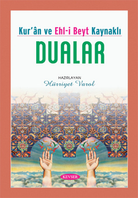 Kur’an ve Ehl-i Beyt Kaynaklı Dualar