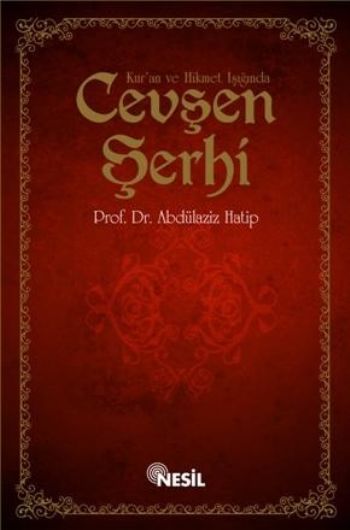 Kuran ve Hikmet Işığında Cevşen Şerhi %17 indirimli Abdülaziz Hatip