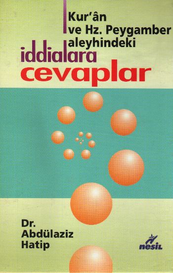 Kuran ve Hz. Peygamber Aleyhindeki İddialara Cevaplar %17 indirimli Ab