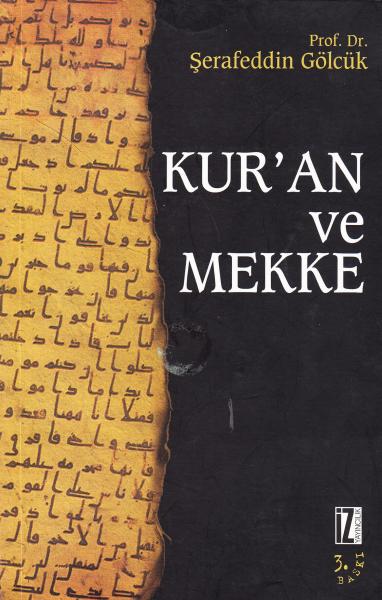 Kuran Ve Mekke %17 indirimli Şerafeddin Gölcük