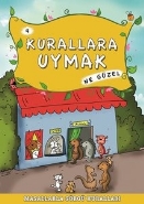 Kurallara Uymak Ne Güzel Masallarla Görgü Kuralları-4