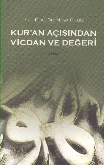 Kur'an Açısından Vicdan ve Değeri