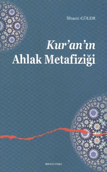 Kuran Ahlak Metafiziği