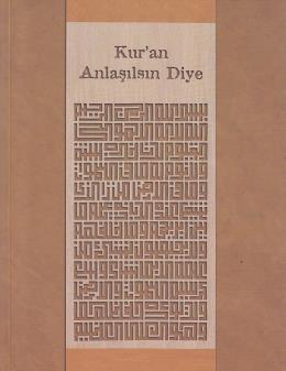 Kuran Anlaşılsın Diye