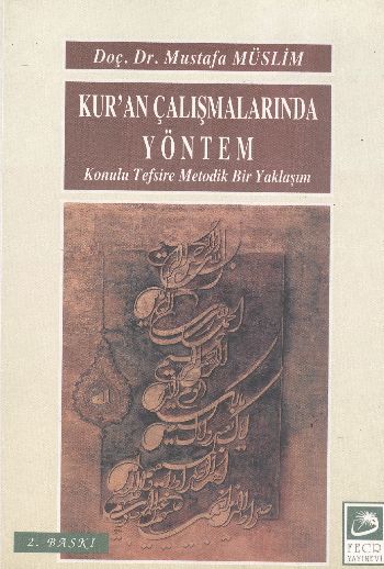 Kuran Çalışmalarında Yöntem