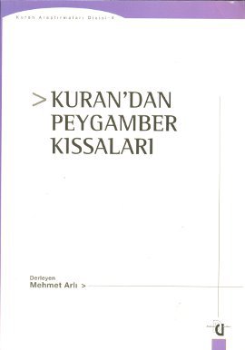 Kuran’dan Peygamber Kıssaları