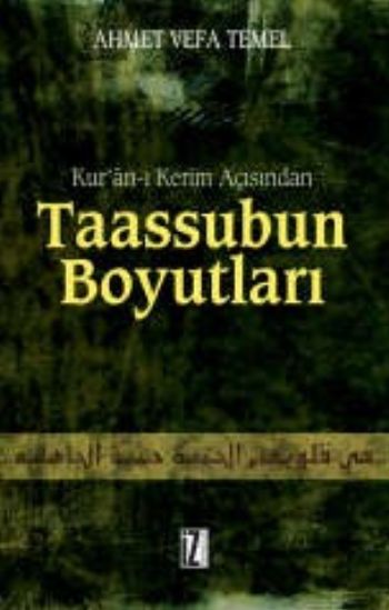 Kuran-ı Kerim Açısından Taassubun Boyutları %17 indirimli Ahmet Vefa T