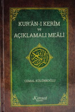 Kur'an-ı Kerim ve Açıklamalı Meali (Ciltli) Cemal Külünkoğlu